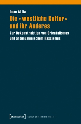 Die 'westliche Kultur' und ihr Anderes