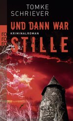 Und dann war Stille