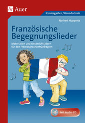 Französische Begegnungslieder, m. 1 CD-ROM