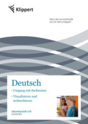 Deutsch, Umgang mit Sachtexten / Visualisieren und Recherchieren, Lehrerheft, 5./6. Klasse