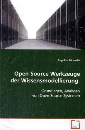 Open Source Werkzeuge der Wissensmodellierung (eBook, PDF)