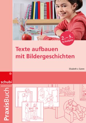 Texte aufbauen mit Bildergeschichten