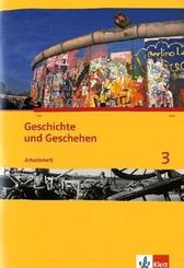Geschichte und Geschehen 3. Ausgabe Berlin, Brandenburg, Hamburg, Nordrhein-Westfalen, Schleswig-Holstein, Sachsen-Anhal