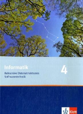 Informatik 4. Rekursive Datenstrukturen, Softwaretechnik. Ausgabe Oberstufe