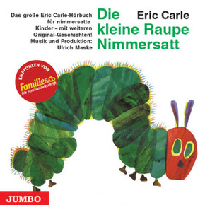 Die kleine Raupe Nimmersatt, 1 Audio-CD