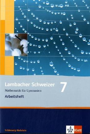Lambacher Schweizer Mathematik 7. Ausgabe Schleswig-Holstein