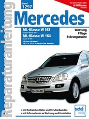 Mercedes ML-Klasse W 163 (Baujahre 1997 bis 2004) /ML-Klasse 164 (Baujahr ab 2005)