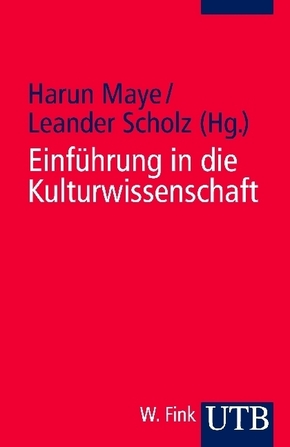 Einführung in die Kulturwissenschaft