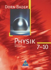 Dorn / Bader Physik SI / Dorn / Bader Physik SI - Ausgabe 2007 für Niedersachsen - 7.-10.Klasse, Gesamtband