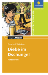 Diebe im Dschungel, Textausgabe mit Aufgabenanregungen