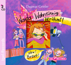 Wanda, Wahnsinnig berühmt, 2 Audio-CDs