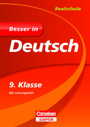 Besser in Deutsch, Realschule: 9. Klasse, m. Lösungsheft