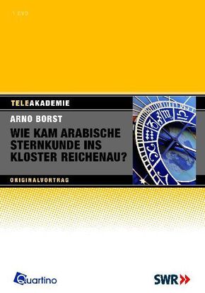 Wie kam arabische Sternkunde ins Kloster Reichenau?, 1 DVD