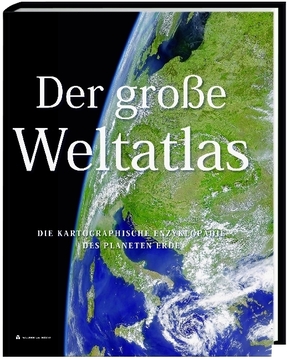 Der große Weltatlas, englische Ausgabe: Die kartographische Enzyklopädie des Planeten Erde