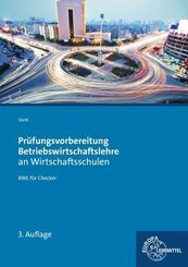 Prüfungsvorbereitung Betriebswirtschaftslehre an Wirtschaftsschulen