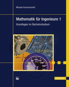 Mathematik für Ingenieure - Bd.1