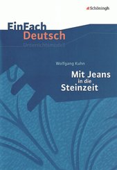 Wolfgang Kuhn: Mit Jeans in die Steinzeit