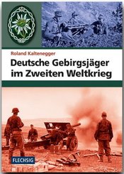 Deutsche Gebirgsjäger im Zweiten Weltkrieg