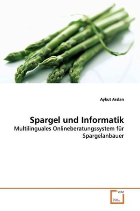 Spargel und Informatik (eBook, 15x22x0,5)