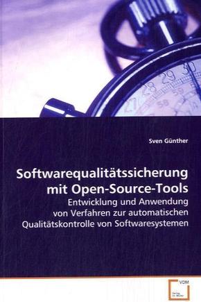 Softwarequalitätssicherung mit Open-Source-Tools (eBook, 15x22x0,6)