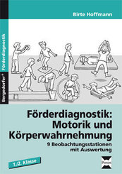 Förderdiagnostik: Motorik und Körperwahrnehmung