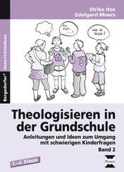 Theologisieren in der Grundschule - Bd.2