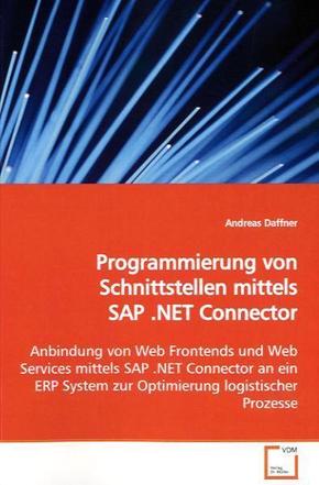Programmierung von Schnittstellen mittels SAP .NET Connector (eBook, 15x22x0,8)