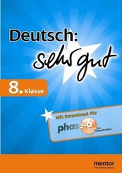 Deutsch: sehr gut, 8. Klasse
