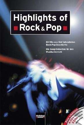 Highlights of Rock & Pop: 88 Hits aus fünf Jahrzehnten Rock-Pop-Geschichte
