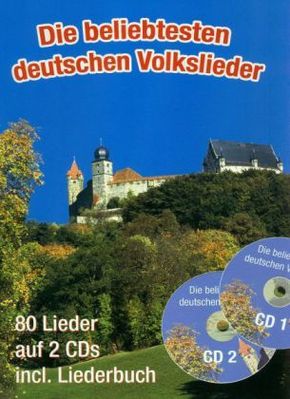 Die beliebtesten deutschen Volkslieder, m. 2 Audio-CDs