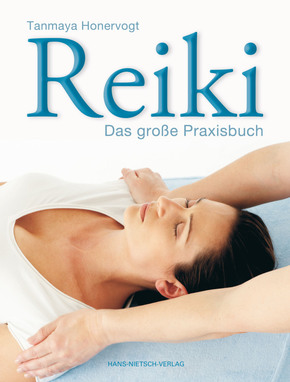 Reiki - Das große Praxisbuch