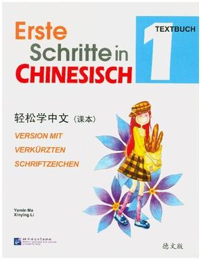Erste Schritte in Chinesisch: Textbuch, m. Audios zum Download