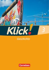 Klick! Geschichte - Fachhefte für alle Bundesländer - Ausgabe 2008 - Band 3 - Bd.3