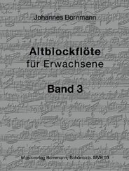 Altblockflöte für Erwachsene - Band 3 - Bd.3