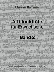 Altblockflöte für Erwachsene - Band 2 - Bd.2