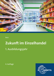 Zukunft im Einzelhandel  1. Ausbildungsjahr