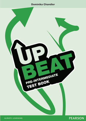 Upbeat, Pre-intermediate: Test Book