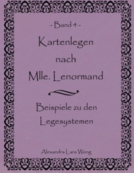 Kartenlegen nach Mlle. Lenormand Band 4 - Bd.4