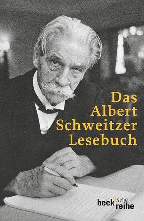 Das Albert Schweitzer Lesebuch