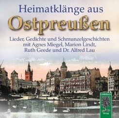 Heimatklänge aus Ostpreußen, 1 Audio-CD