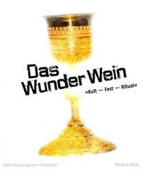 Das Wunder Wein