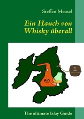 Ein Hauch von Whisky überall