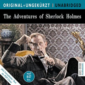 The Adventures of Sherlock Holmes. Die Abenteuer des Sherlock Holmes, 1 MP3-CD, englische Version, 1 MP3-CD