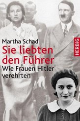 Sie liebten den F&uuml;hrer