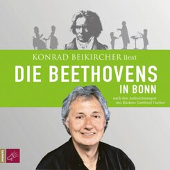 Die Beethovens in Bonn, 1 Audio-CD