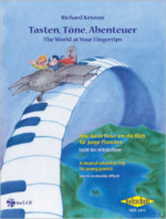 Tasten, Töne, Abenteuer, für Klavier, m. Audio-CD - The World at Your Fingertips, for piano