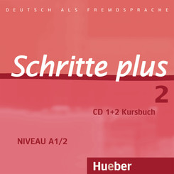 Schritte plus - Deutsch als Fremdsprache: 2 Audio-CDs zum Kursbuch