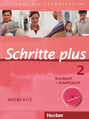 Schritte plus - Deutsch als Fremdsprache: Kursbuch + Arbeitsbuch, m. Audio-CD zum Arbeitsbuch