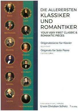 Die allerersten Klassiker und Romantiker, für Klavier, Gesamtband