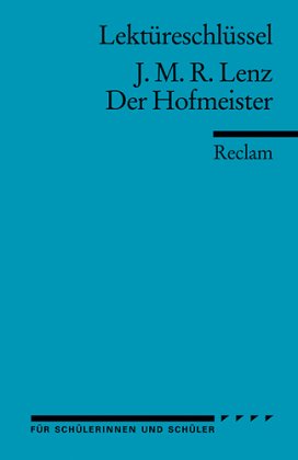 Lektüreschlüssel J. M. R. Lenz 'Der Hofmeister'